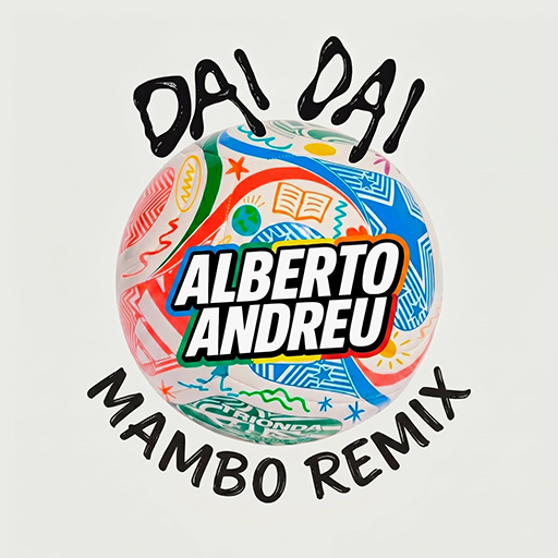 DAI DAI MAMBO REMIX ALBERTO ANDREU